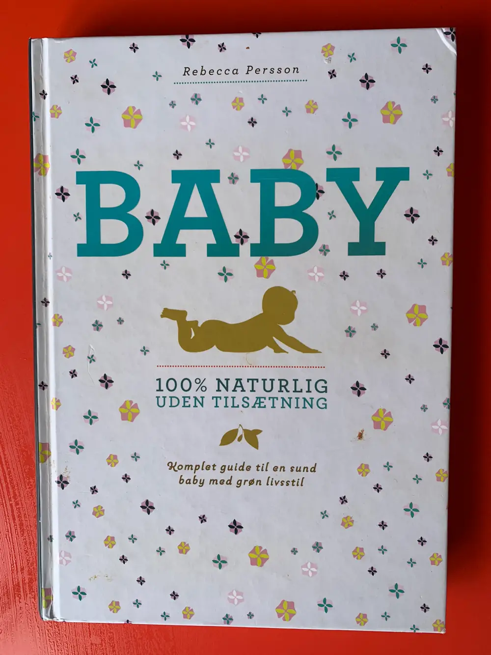 Baby 100% naturlig uden tilsætning Bog