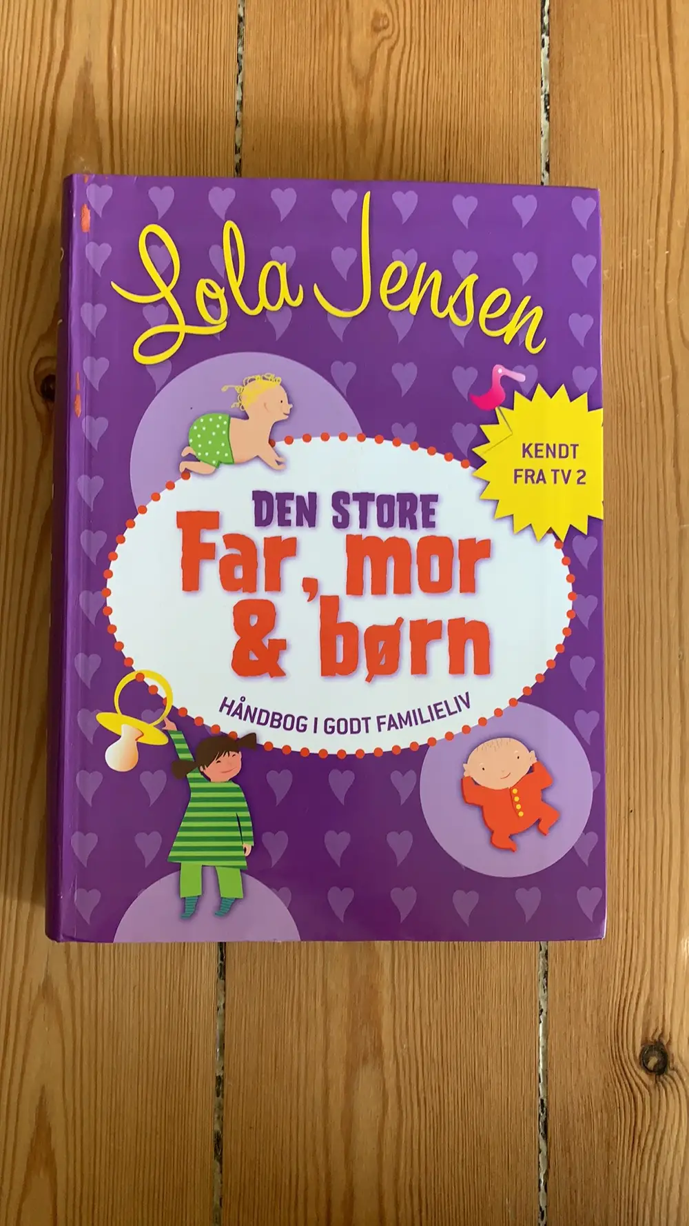 Den store far mor og børn Lola Jensen Bog