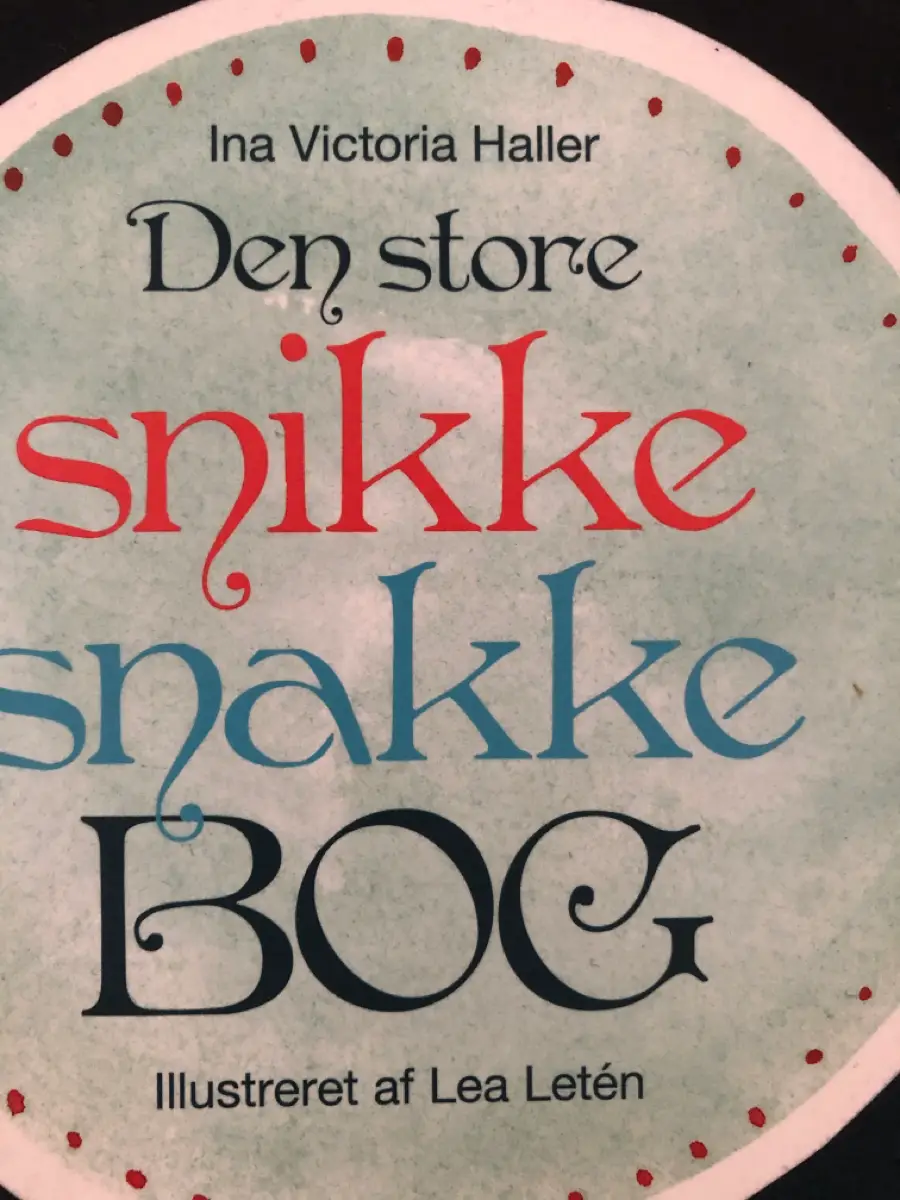 Den store snikke snakke bog Bog