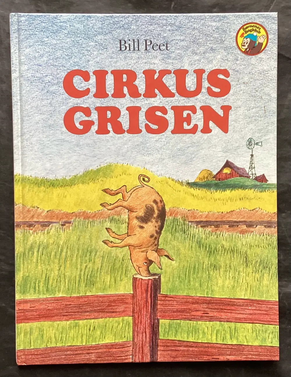 Bill Peet: Cirkusgrisen Børne-billedbog