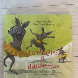 Tumlebiller og dansemus Sangbog og lege