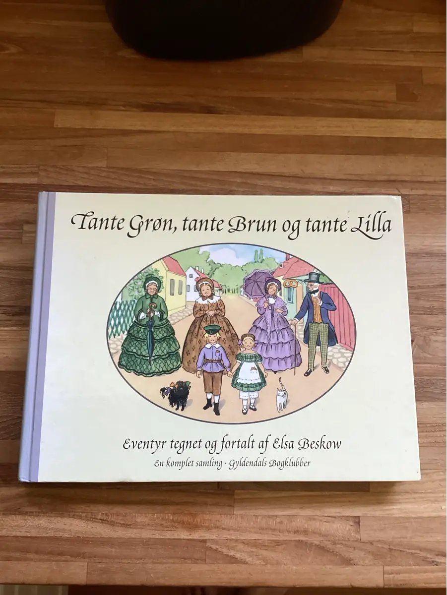 Tante Grøn tante Brun og tante Lilla Elsa Beskow bog