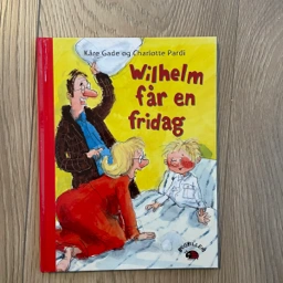 Wilhelm får en fridag Fin bog