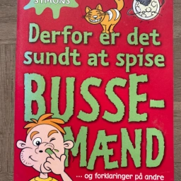 Hvorfor er det sundt at spise bussemænd? Bog