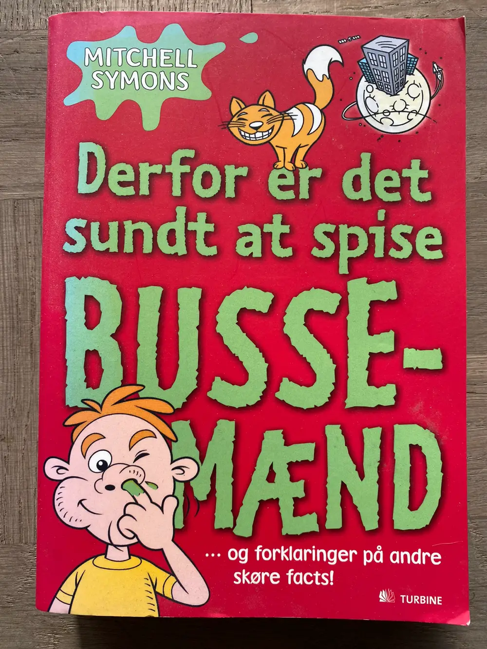 Hvorfor er det sundt at spise bussemænd? Bog