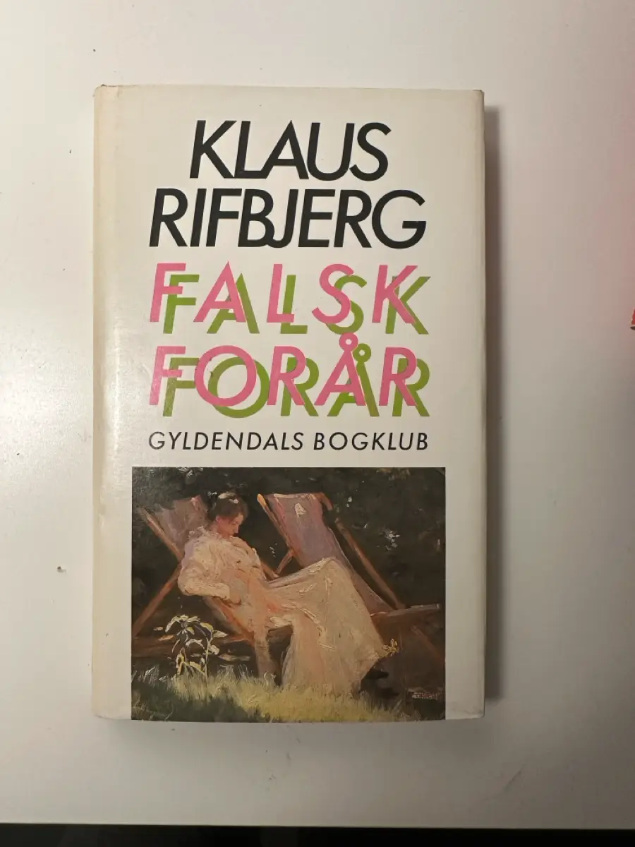 Klaus Rifbjerg Falsk forår