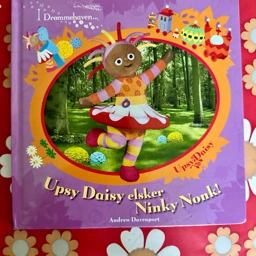 Upsy Daisy elsker Ninky Nonk! Børnebog