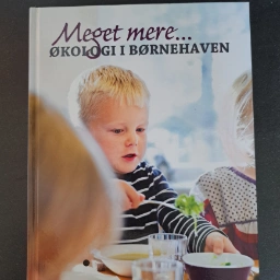 Meget mere økologi i børnehaven Bog