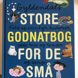 Gyldendals store godnatbog for de små Bog