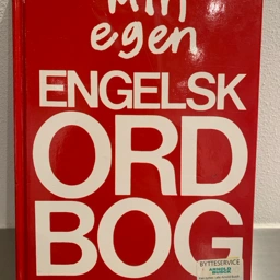 Min egen engelsk ordbog Engelsk ordbog