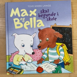 Max og Bella skal begynde i skole Bog