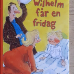 Wilhelm får en fridag Indbundet bog