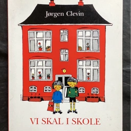 Jørgen Clevin - Vi skal i skole Børne-billedbog