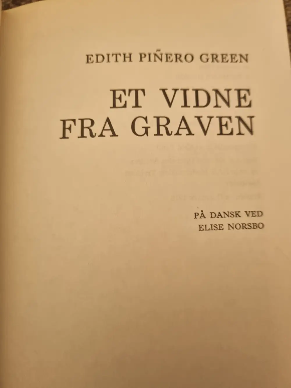 Edith Piñero Green Et vidne fra graven