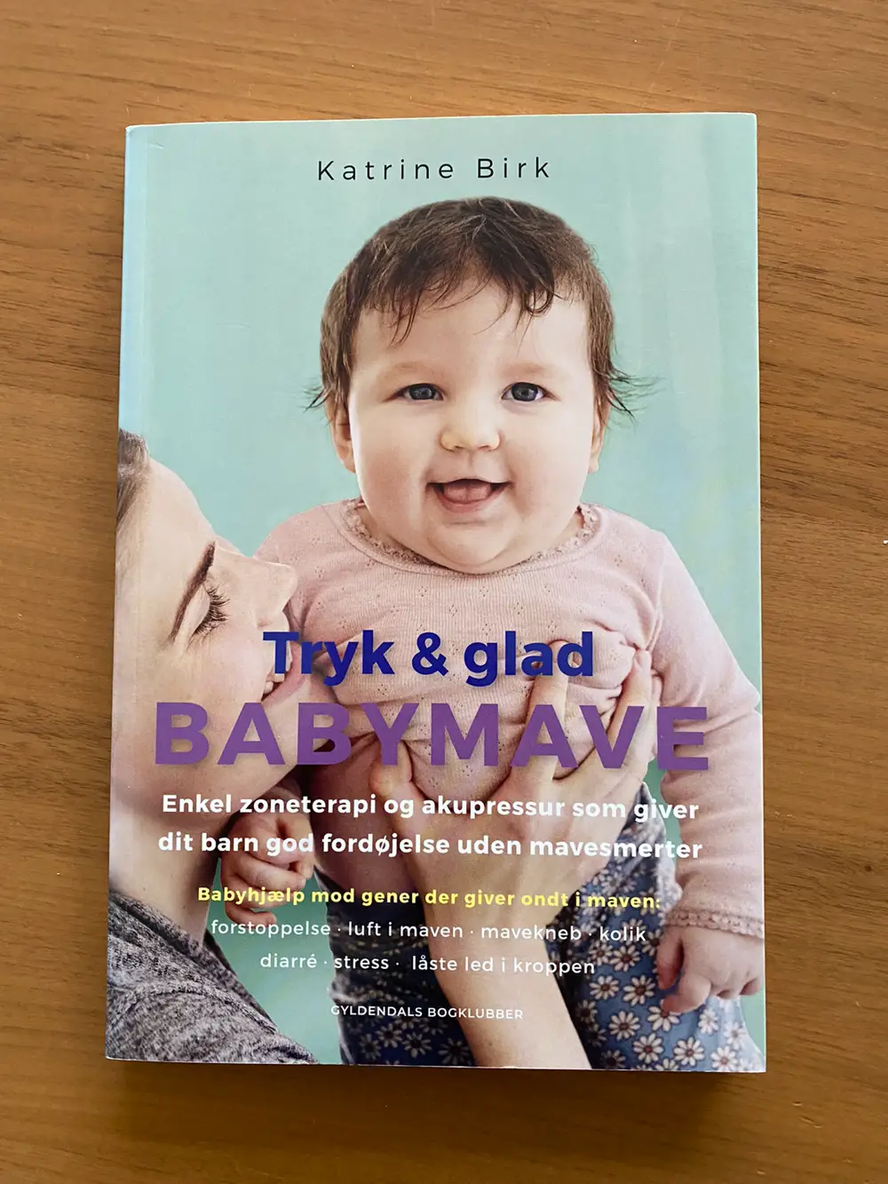 Tryk og glad babymave Bog