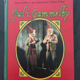 Jul i Gammelby julekalender bog Den kendte historie læs højt