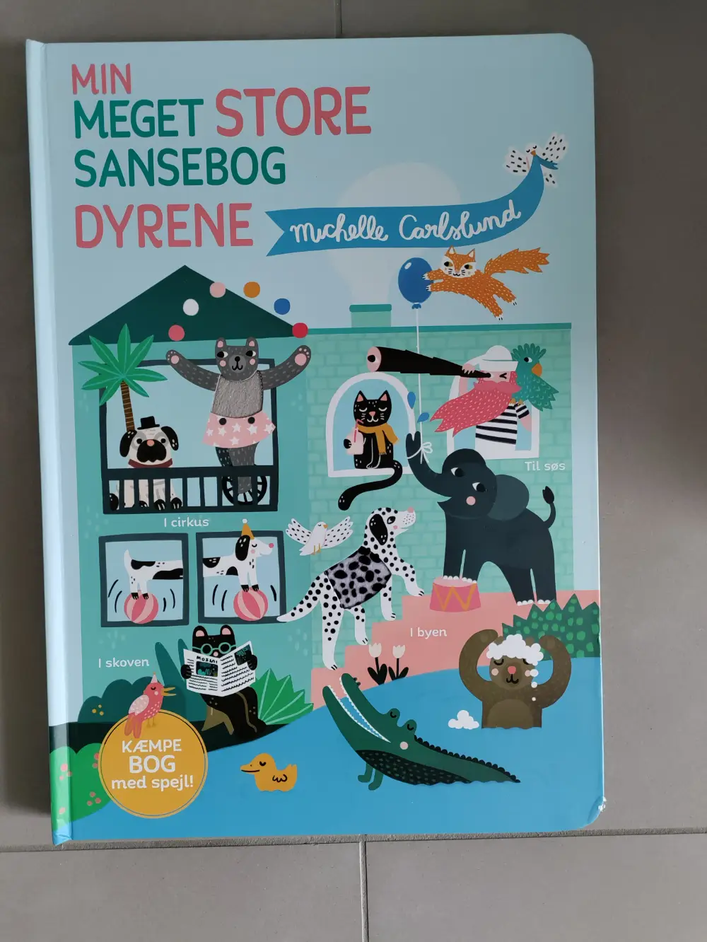 Min meget store sansebog - dyrene Bog