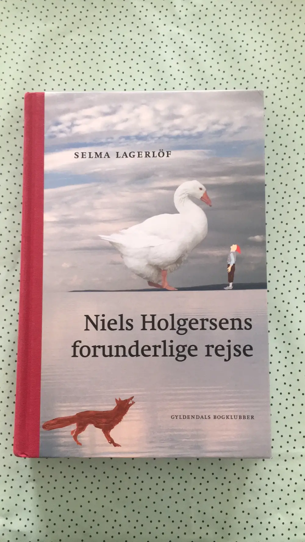 Niels Holgersens forunderlige rejse Fineste bog af Selma Lagerlöf