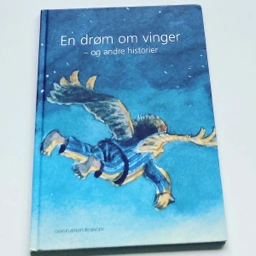 En drøm om vinger - og andre historier Bøger