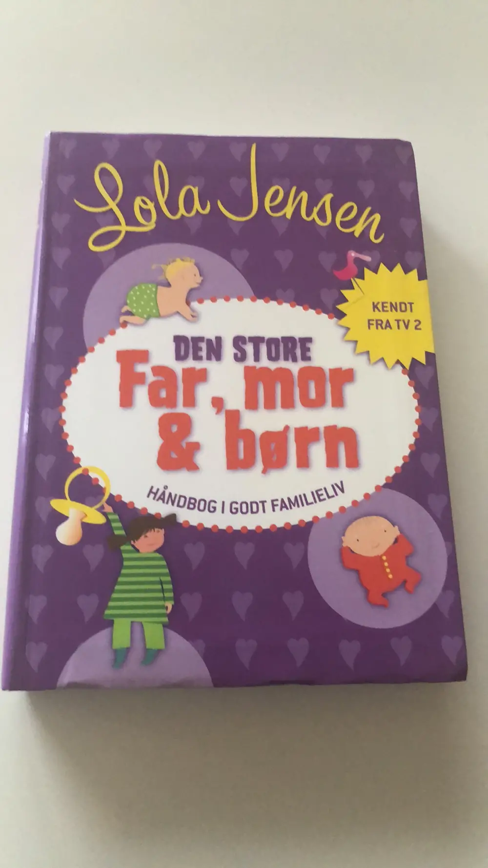 Lola Jensen Den store far mor  børn Bog af Lola Jensen