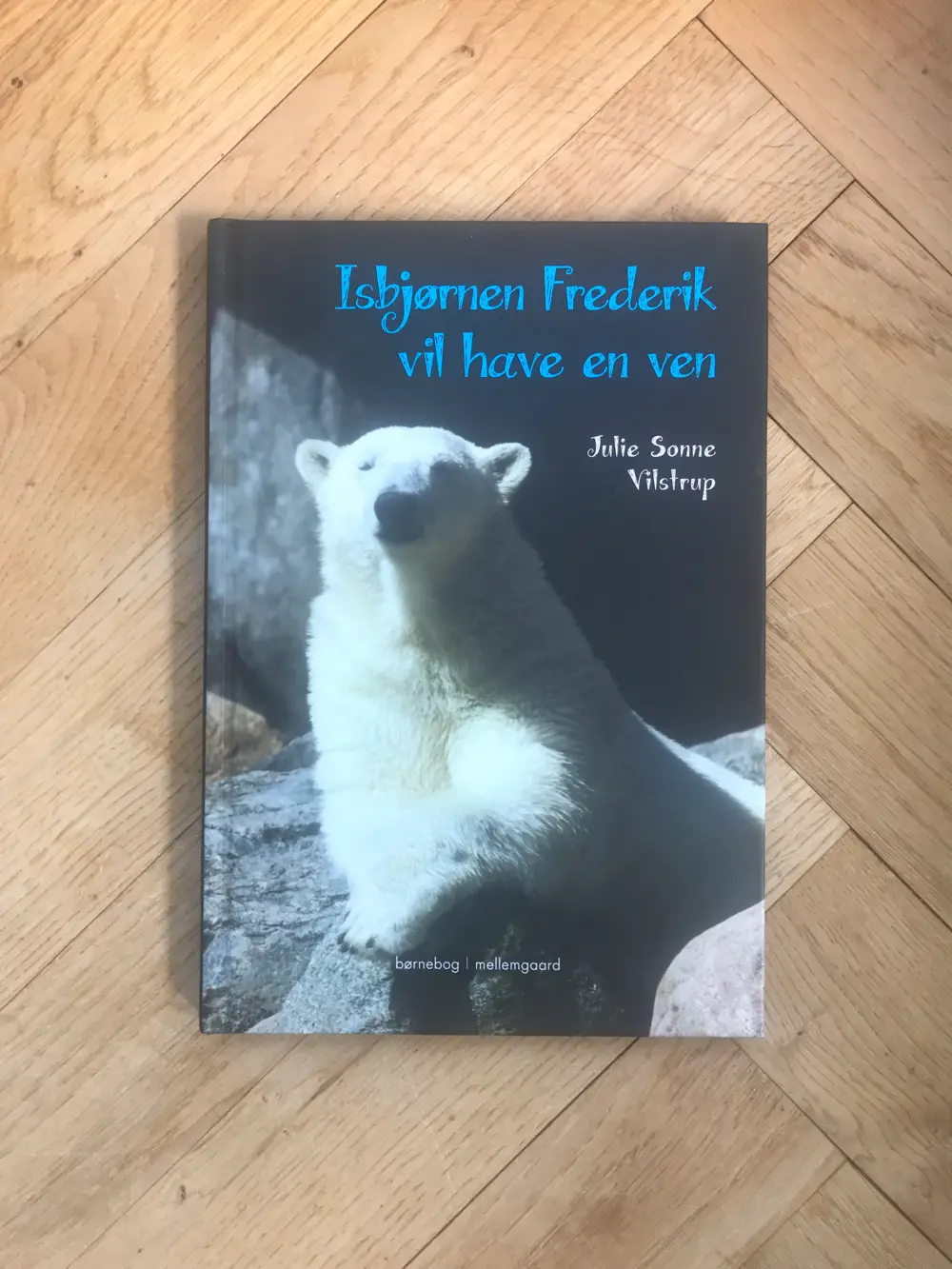 Isbjørnen Frederik vil gerne have en ven Billedbog: Isbjørnen Frederik