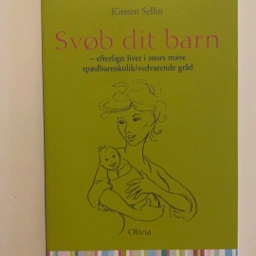 Svøb dit barn Bog af Kirsten Sellin