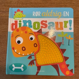 Rør aldrig en dinosaur Bog