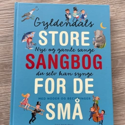 Gyldendals Store Sangbog Sangbog for de små