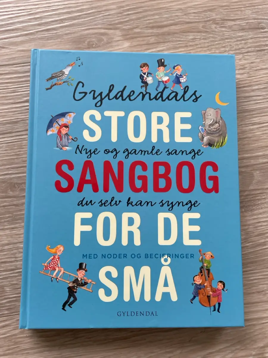 Gyldendals Store Sangbog Sangbog for de små