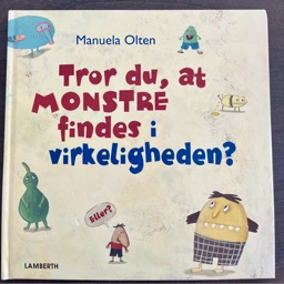 Tror du på monstre i virkeligheden bog Sød billedbog læs højt