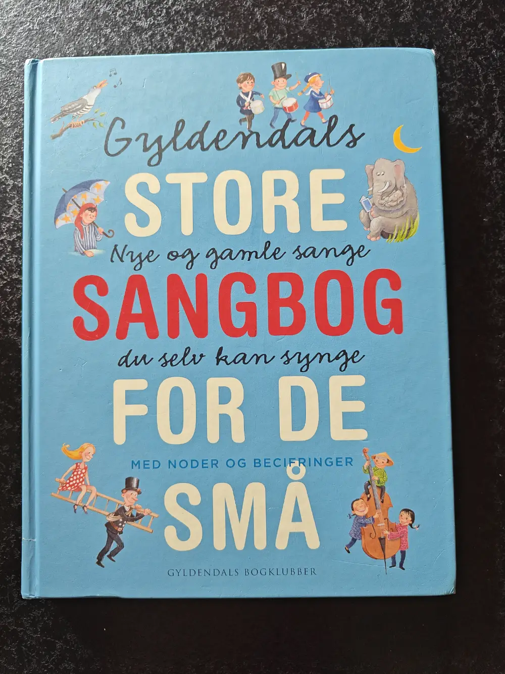 Gyldendals store sangbog for de små Sangbog