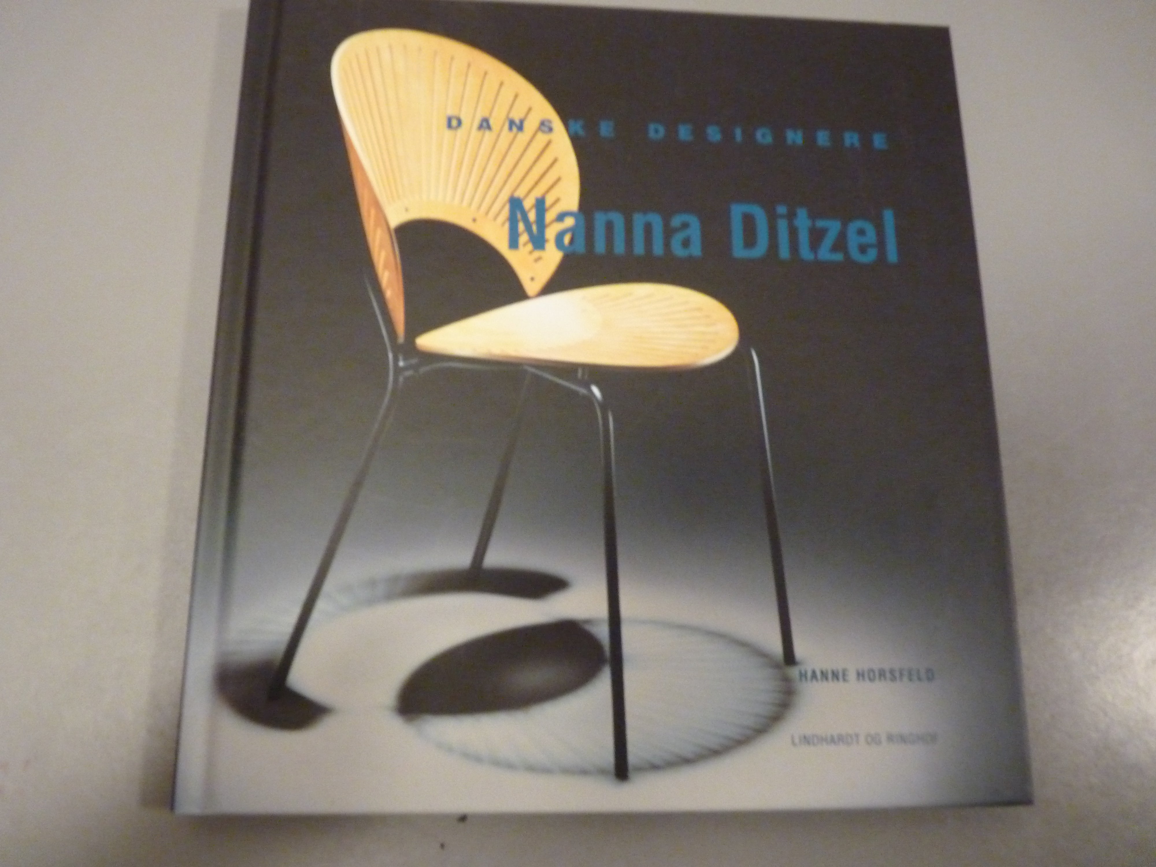 DANSKE DESIGNERE NANNA DITZEL af Hanne Horsfeld