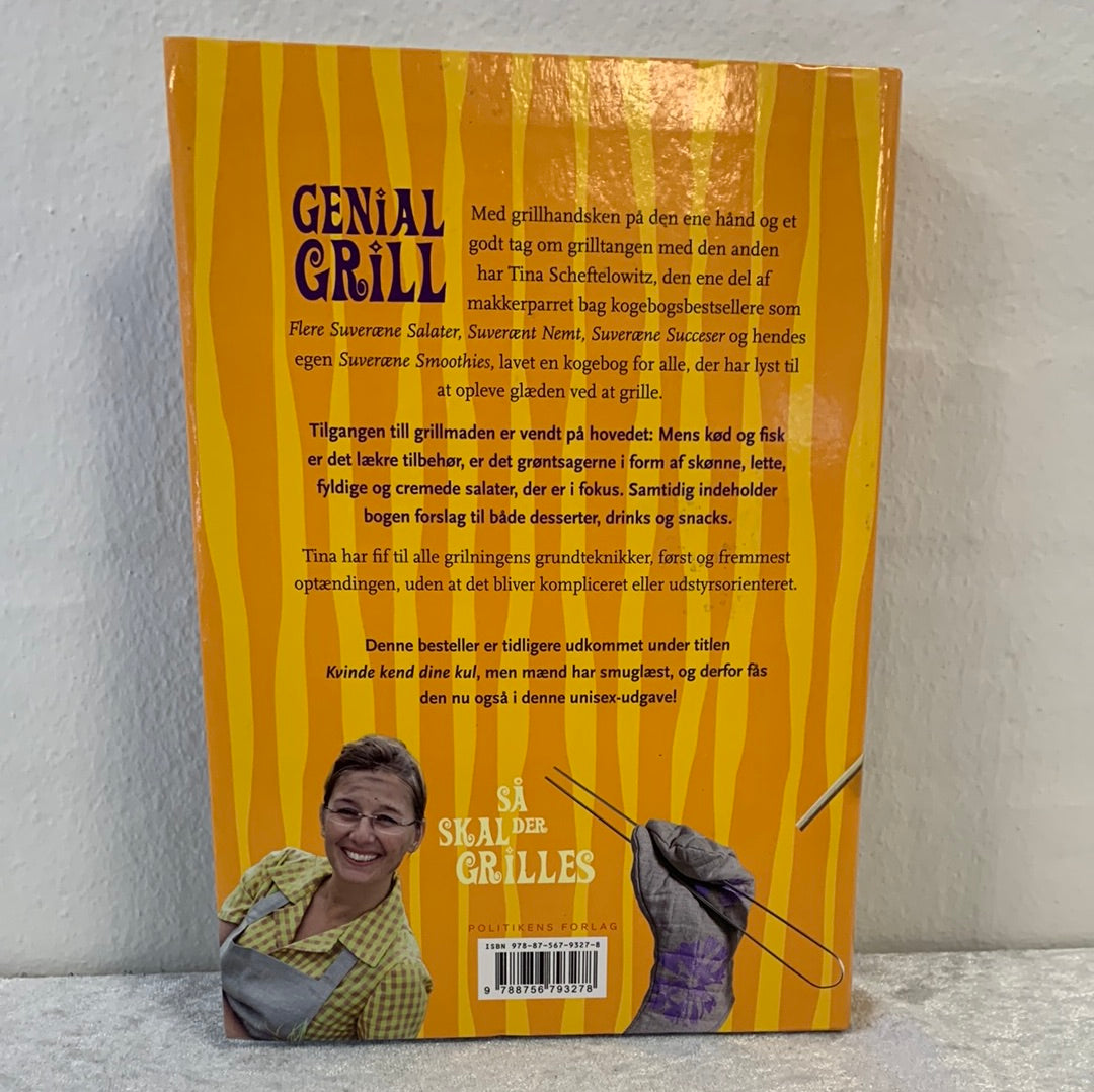 Genial grill af Tina Scheftelovitz