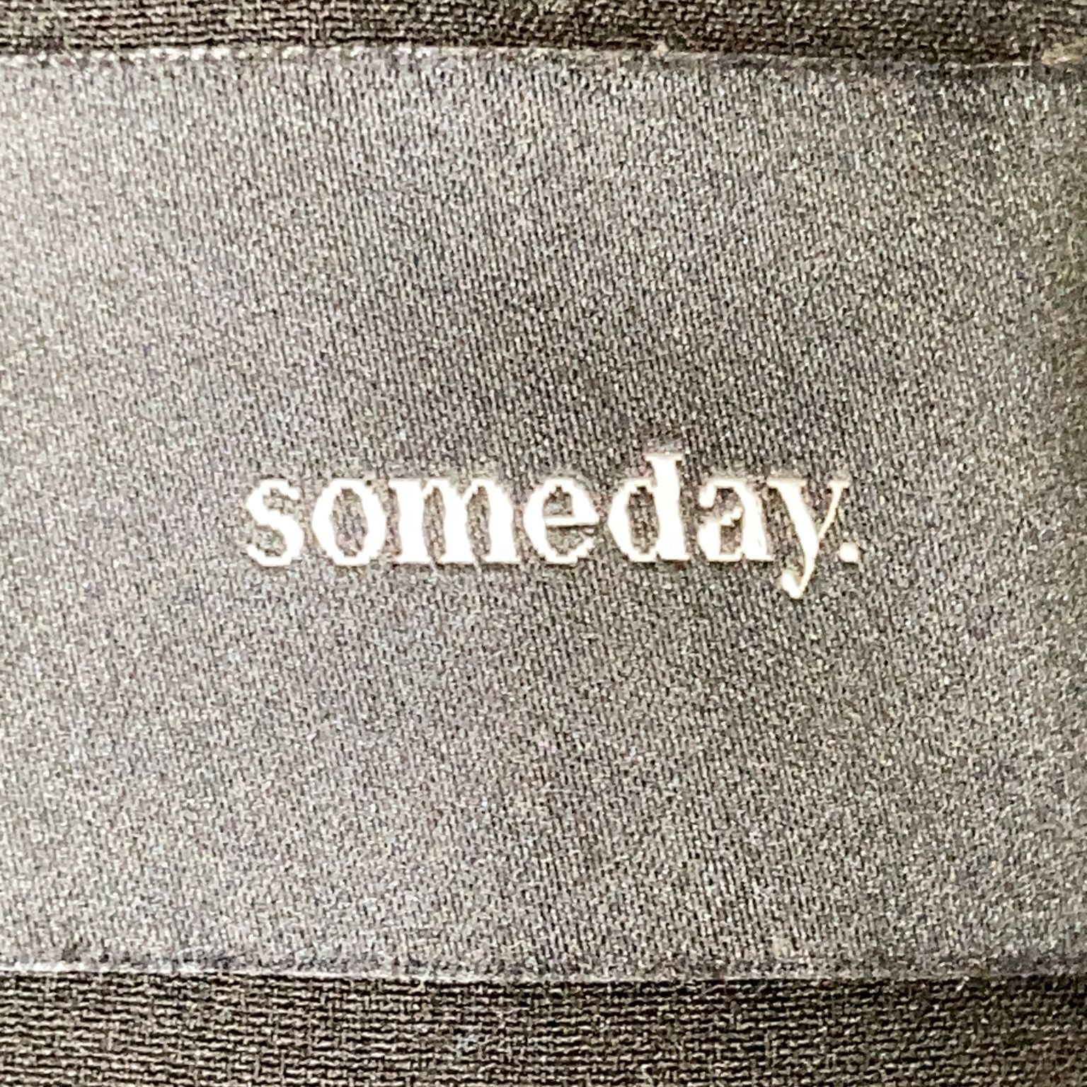 Someday.