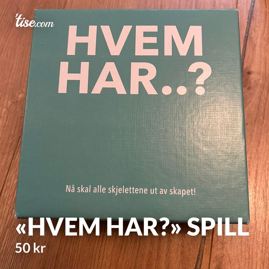 «Hvem har?» spill