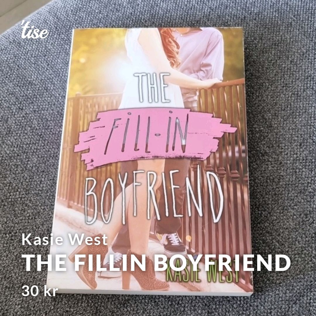 The Fillin Boyfriend