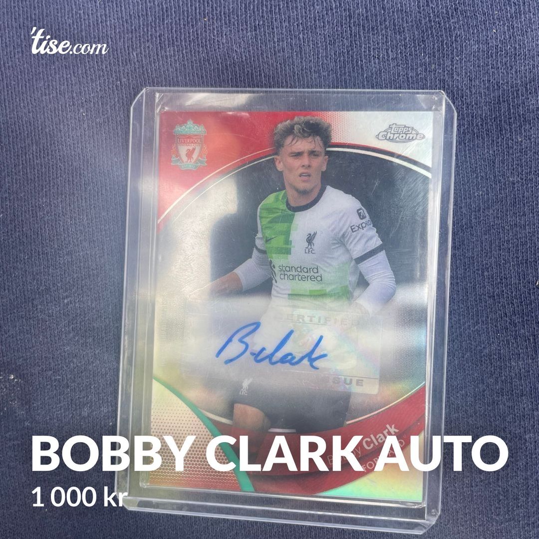 bobby clark auto