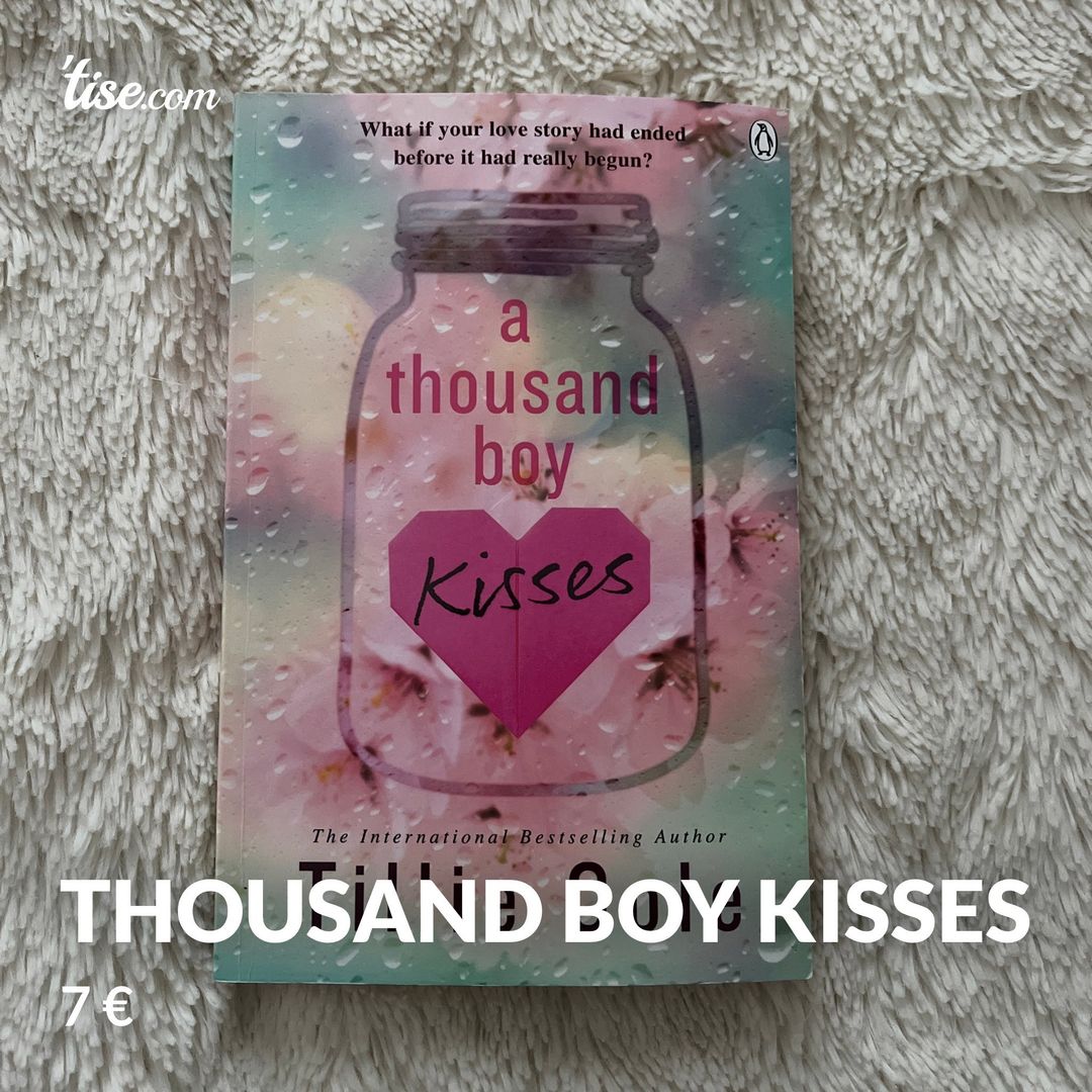 Thousand boy kisses