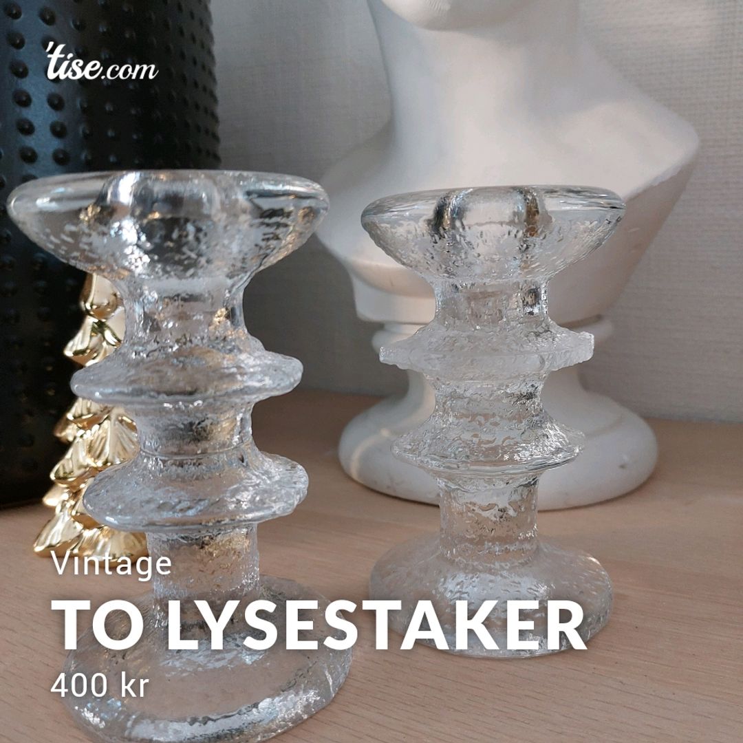 To lysestaker