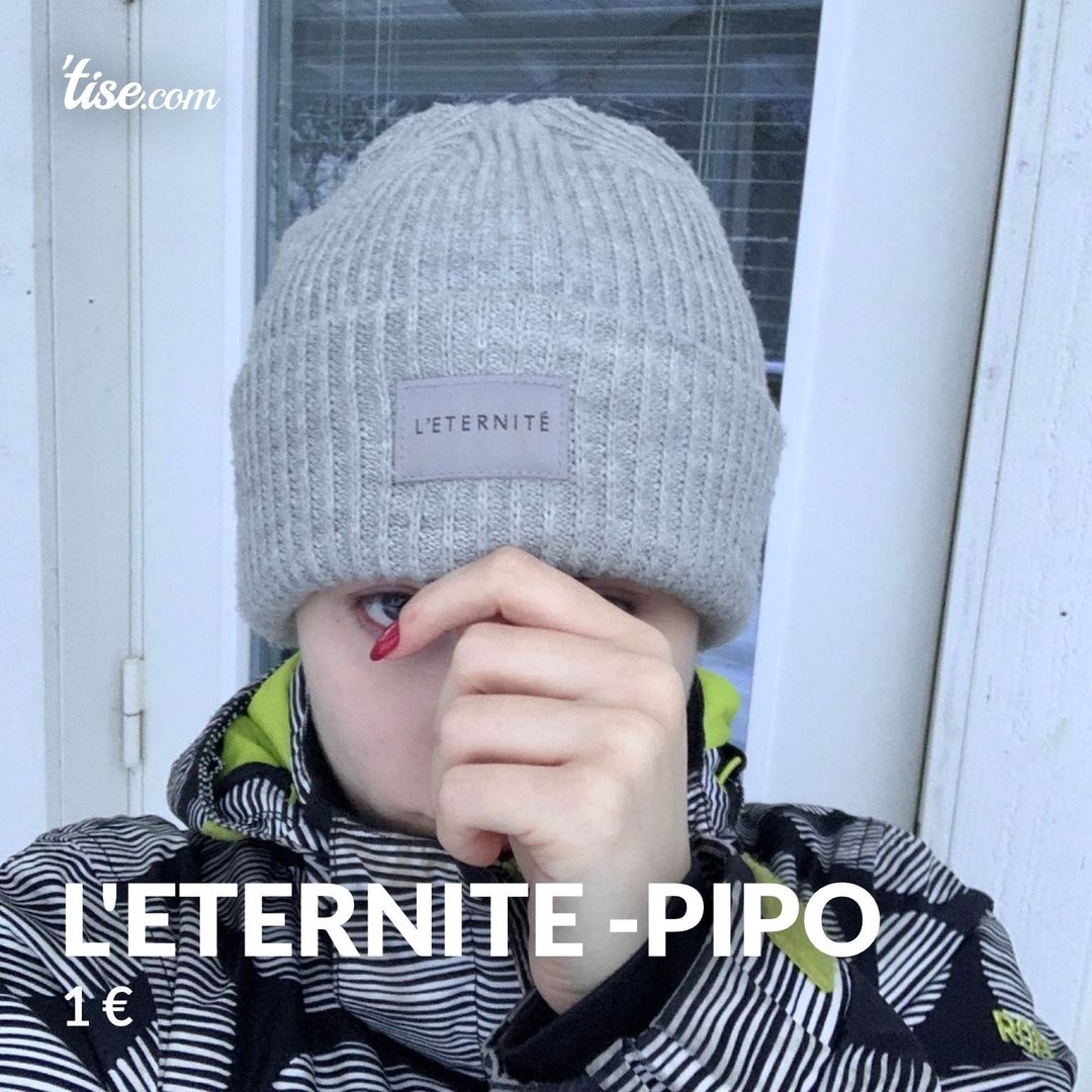 L'ETERNITE -pipo