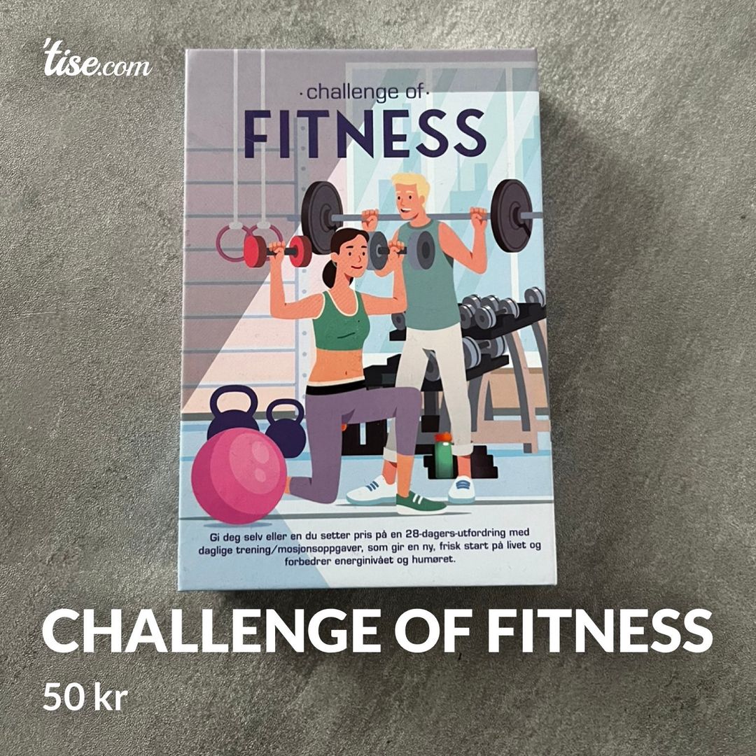 Challenge of fitness