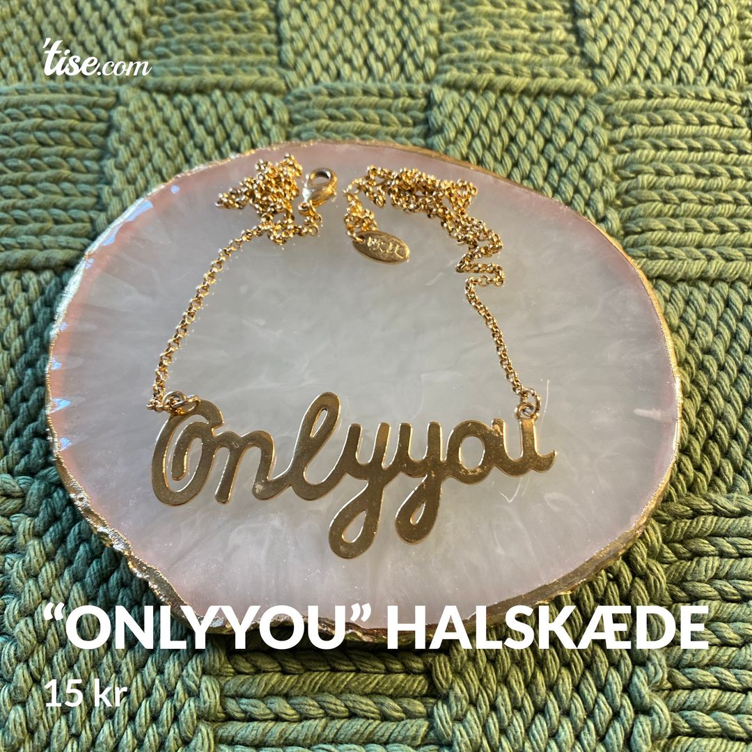 “Onlyyou” halskæde