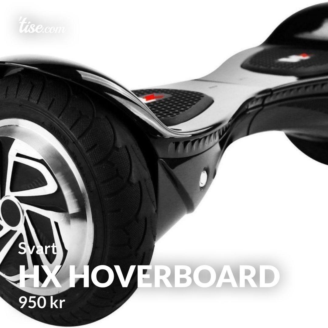 Hx hoverboard