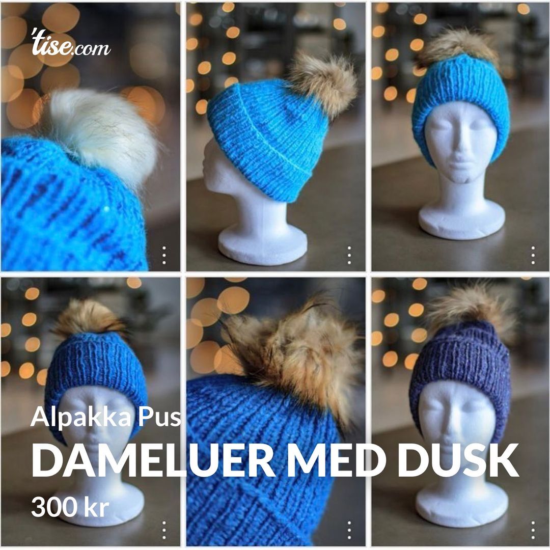 Dameluer med dusk