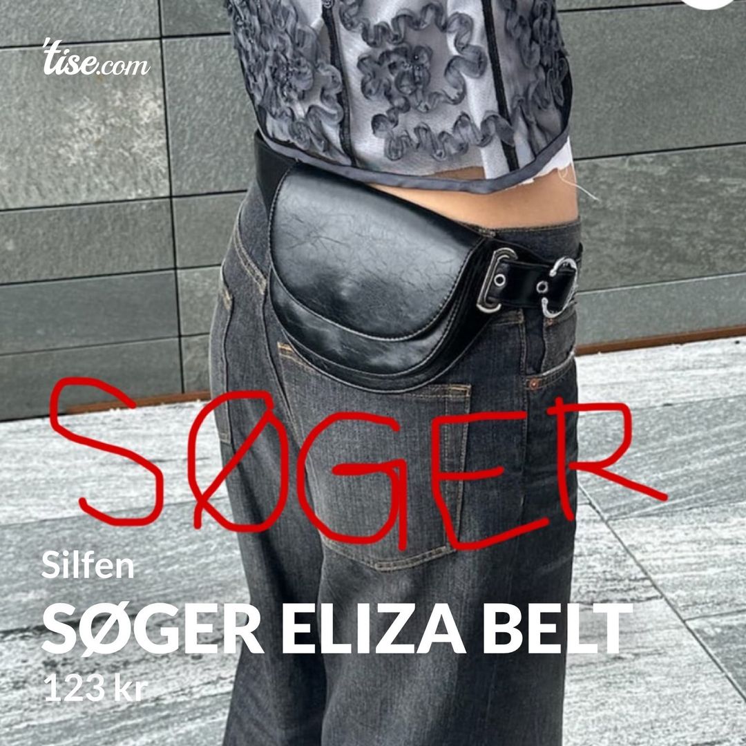 Søger Eliza belt