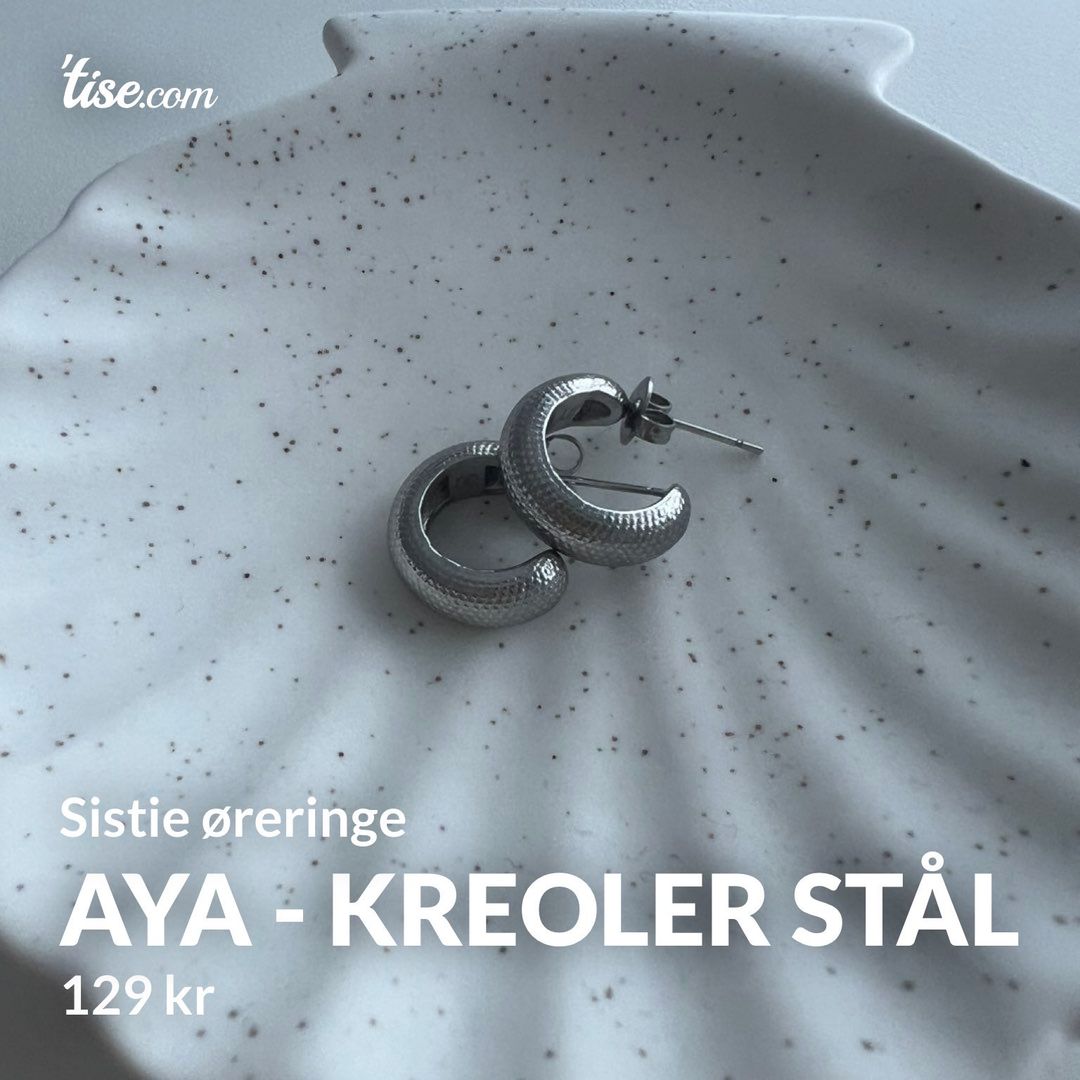 Aya - Kreoler Stål