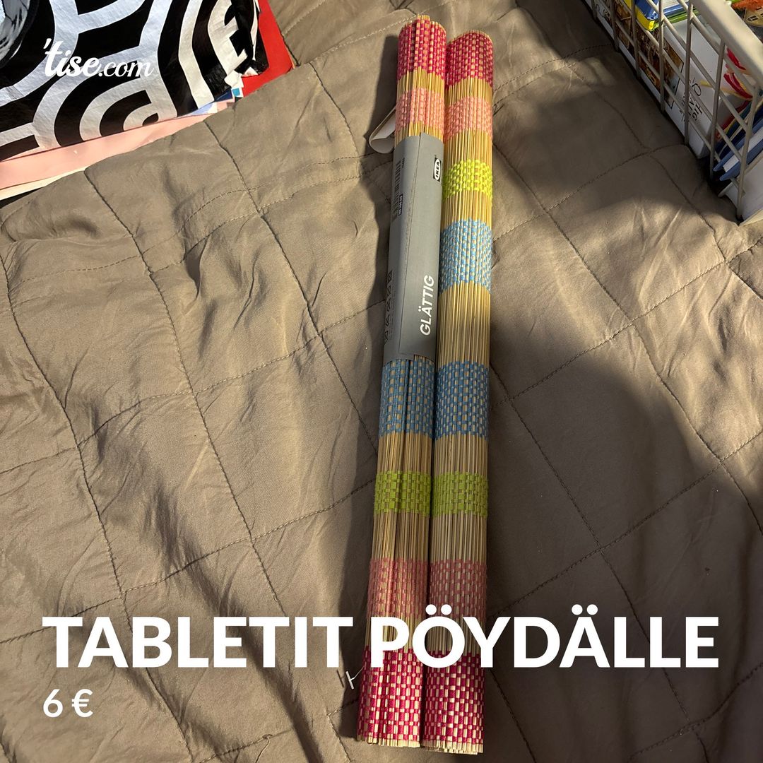 Tabletit pöydälle