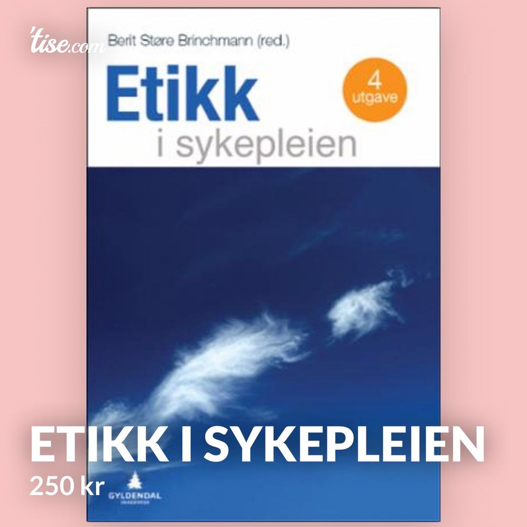 Etikk i sykepleien