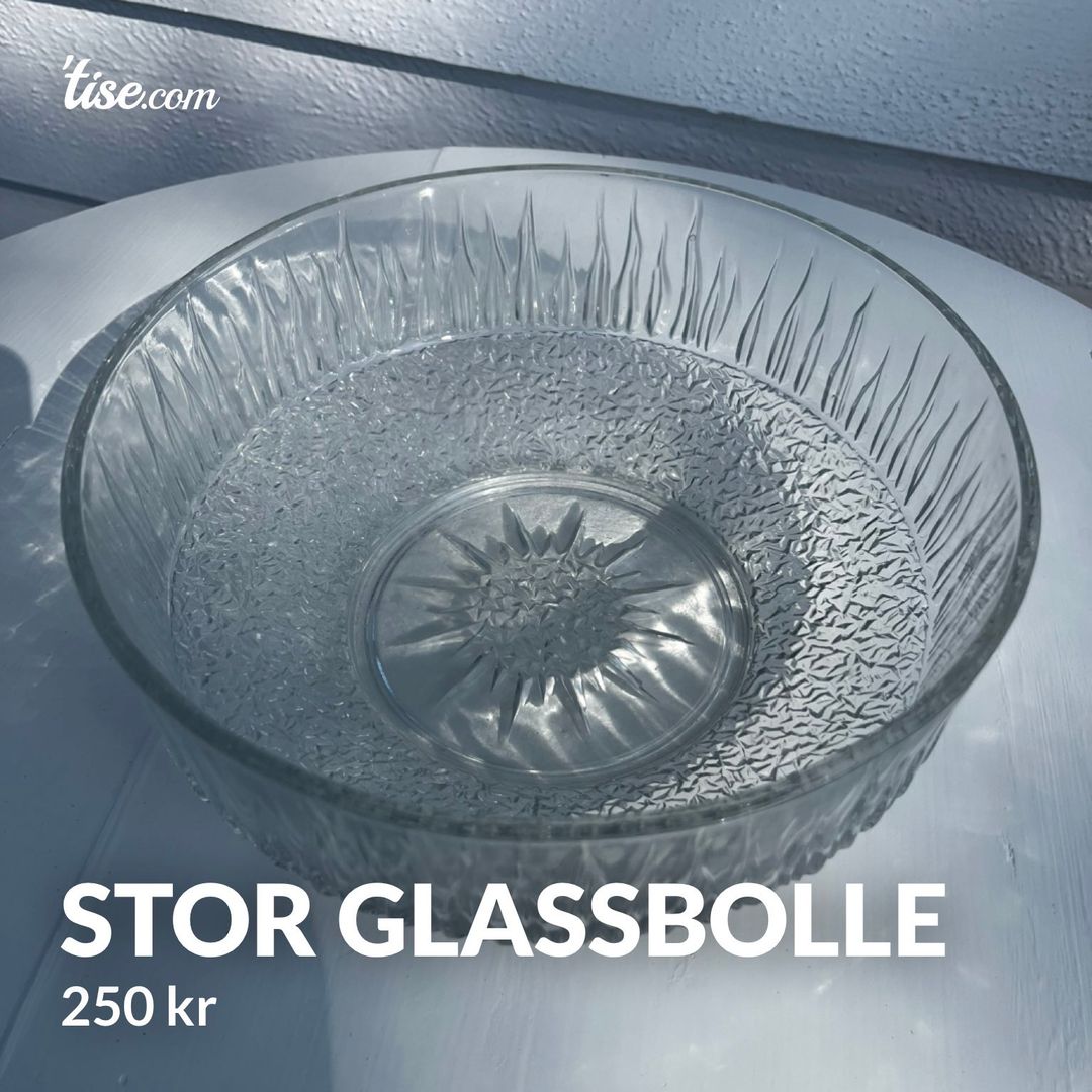 Stor glassbolle