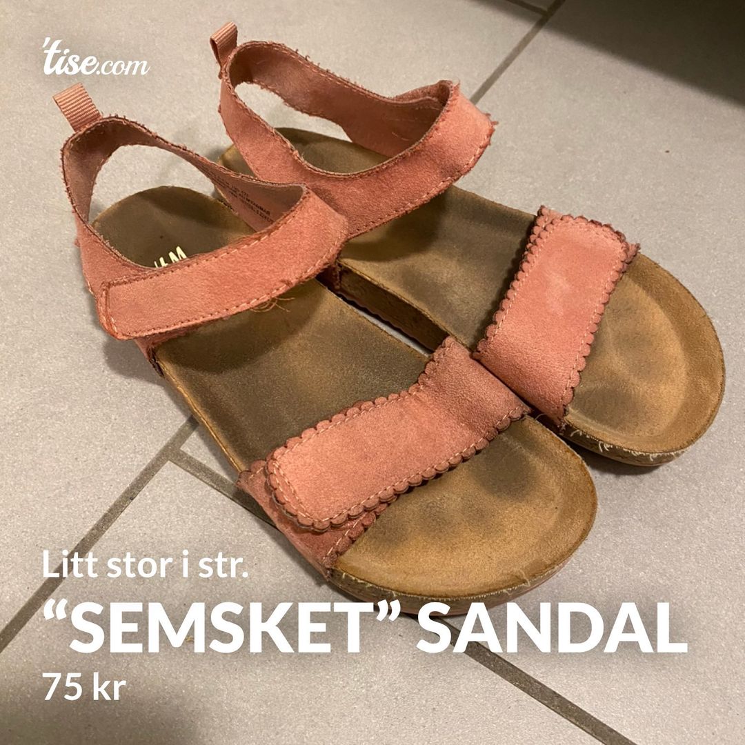 “Semsket” sandal